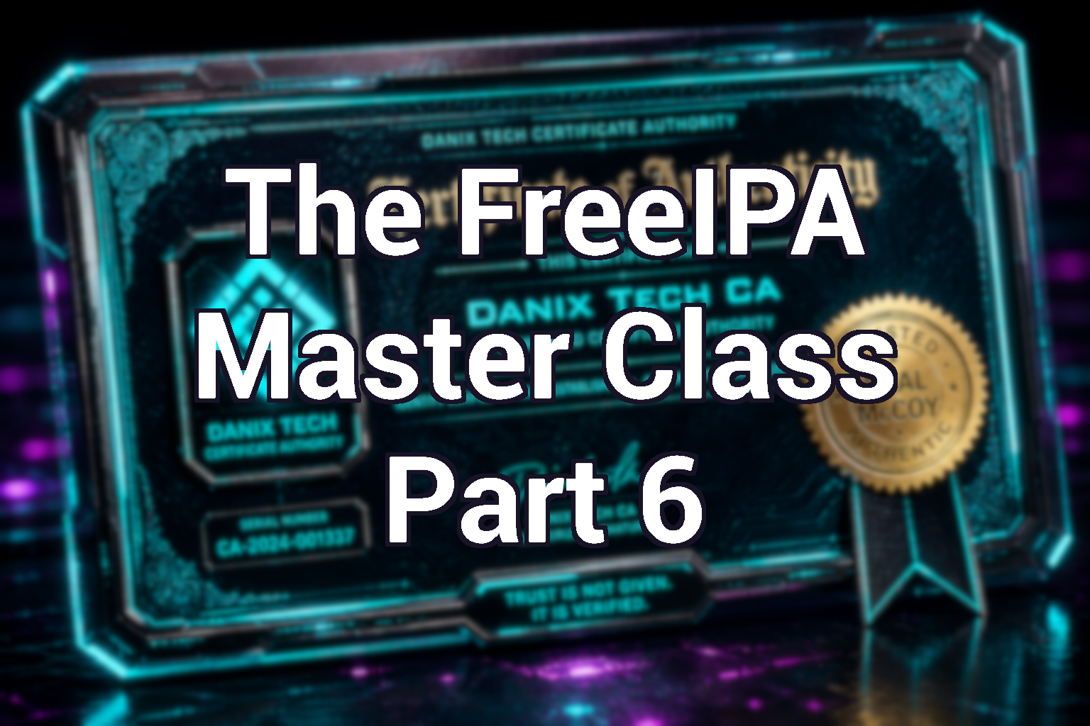 The FreeIPA Master Class - Part 6